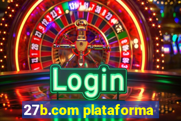 27b.com plataforma